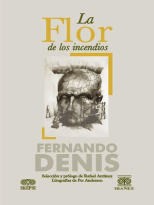 cover image of La flor de los incendios